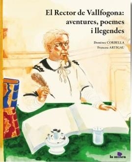 EL RECTOR DE VALLFOGONA: AVENTURES, POEMES I LLEGENDES | 9788412602852 | CORBELLA, DOMENEC
