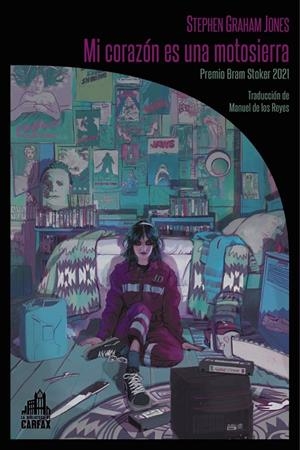 MI CORAZÓN ES UNA MOTOSIERRA | 9788412564051 | JONES,STEPHEN GRAHAM