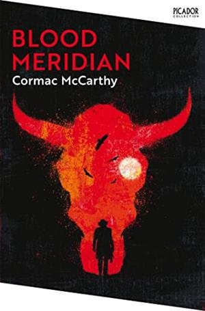 BLOOD MERIDIAN | 9781529077162 | MCCARTHY, CORMAC