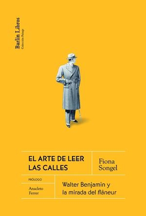 EL ARTE DE LEER LAS CALLES | 9788412331929 | SONGEL, FIONA