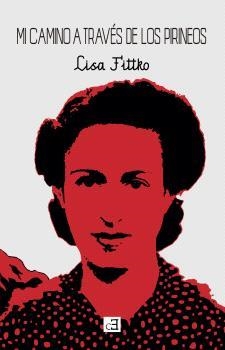 MI CAMINO A TRAVÉS DE LOS PIRINEOS | 9788412238471 | FITTKO, LISA