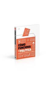 CÓMO FUNCIONA LA POLÍTICA | 9780241656167 | DK