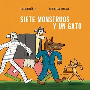 SIETE MONSTRUOS Y UN GATO | 9788413432502 | ORDÓÑEZ, RAFA