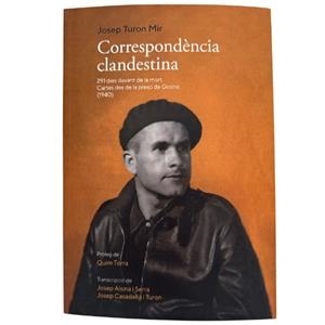CORRESPONDÈNCIA CLANDESTINA | 9788409517404 | JOSEP TURON MIR