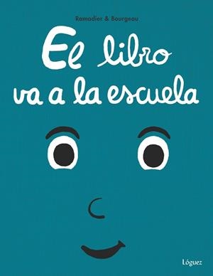 EL LIBRO VA A LA ESCUELA | 9788412668513 | RAMADIER, CÉDRIC