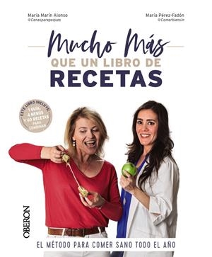 MUCHO MÁS QUE UN LIBRO DE RECETAS | 9788441548732 | MARÍN ALONSO, MARÍA/PERÉZ-FADÓN LLAMAZARES, MARÍA