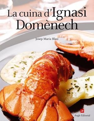 LA CUINA D'IGNASI DOMENECH | 9788496521049 | BLASI, JOSEP MARIA