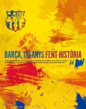 BARÇA, 110 ANYS FENT HISTORIA | 9788492758821