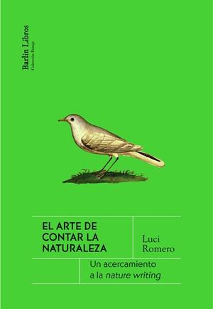 EL ARTE DE CONTAR LA NATURALEZA | 9788412576351 | ROMERO, LUCI