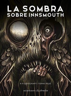 LA SOMBRA SOBRE INNSMOUTH | 9788445016213 | LOVECRAFT, H.P./HIJO, TOMÁS