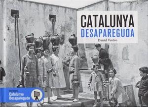 CATALUNYA DESAPAREGUDA | 9788417432829 | VENTEO, DANIEL
