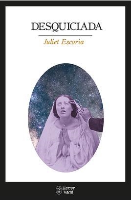 DESQUICIADA | 9788412331011 | ESCORIA, JULIET