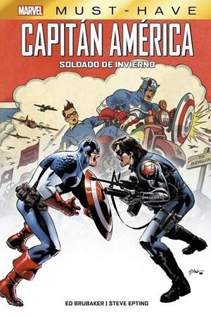 REEDICIÓN MARVEL MUST HAVE CAPITÁN AMÉRICA. SOLDADO DE INVIERNO | 9788411016872 | BRUBAKER,ED/EPTING, STEVE