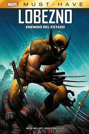 REEDICIÓN MARVEL MUST HAVE LOBEZNO. ENEMIGO DEL ESTADO | 9788411017930 | VARIOS AUTORES