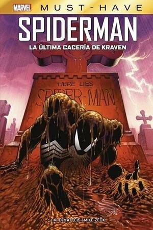 REEDICIÓN MARVEL MUST HAVE SPIDERMAN. LA ÚLTIMA CACERÍA DE KRAVEN | 9788411016377 | ZECK, MIKE/DEMATTEIS, J. M.