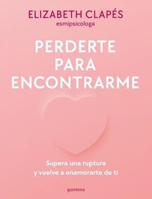 PERDERTE PARA ENCONTRARME | 9788419501790 | CLAPÉS, ELIZABETH