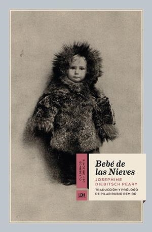 BEBÉ DE LAS NIEVES | 9788417594886 | DIEBITSCH PEARY, JOSEPHINE