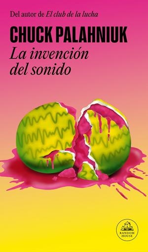 LA INVENCIÓN DEL SONIDO | 9788439741923 | PALAHNIUK, CHUCK