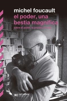EL PODER, UNA BESTIA MAGNÍFICA | 9788432320859 | FOUCAULT, MICHEL