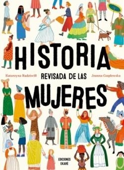 HISTORIA REVISADA DE LAS MUJERES | 9788412753639 | RAFZIWILL, KATARZYBA/CZAPLEWSKA, JOANNA
