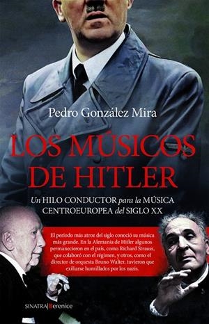 LOS MÚSICOS DE HITLER | 9788410520097 | GONZÁLEZ MIRA, PEDRO