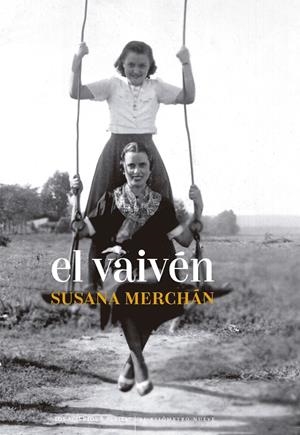 EL VAIVÉN | 9788419689061 | MERCHÁN, SUSANA