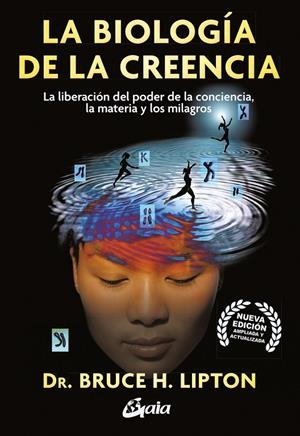 LA BIOLOGÍA DE LA CREENCIA | 9788411080859 | LIPTON, BRUCE H.