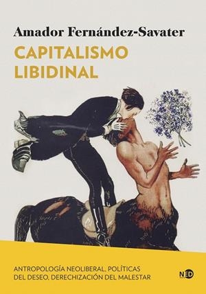 CAPITALISMO LIBIDINAL | 9788419407252 | FERNÁNDEZ-SAVATER, AMADOR