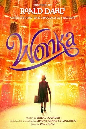 WONKA (FILM) | 9780593690758 | DAHL, ROALD
