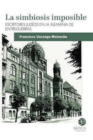 LA SIMBIOSIS IMPOSIBLE | 9788412783018 | UZCANGA MEINECKE, FRANCISCO