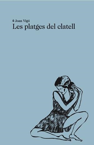 LES PLATGES DEL CLATELL-30 | 9788412760163 | VIGO, JOAN