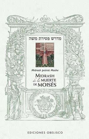 MIDRASH DE LA MUERTE DE MOISÉS | 9788411721240 | ANÓNIMO