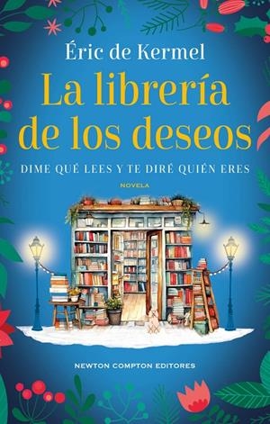 LA LIBRERÍA DE LOS DESEOS | 9788419620262 | DE KERMEL, ÉRIC