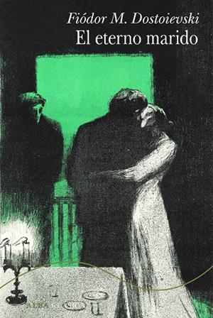 EL ETERNO MARIDO | 9788411780537 | DOSTOIEVSKI, FIÓDOR