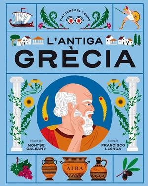 ANTIGA GRÈCIA | 9788411780513 | LLORCA, FRANCISCO