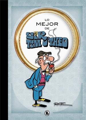 LO MEJOR DE SIR TIM O'THEO (LO MEJOR DE...) | 9788402421548 | RAF