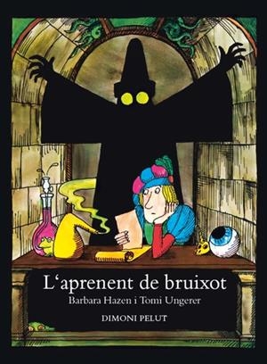 L'APRENENT DE BRUIXOT | 9788412603460 | UNGERER, TOMI/HAZEN, BARBARA