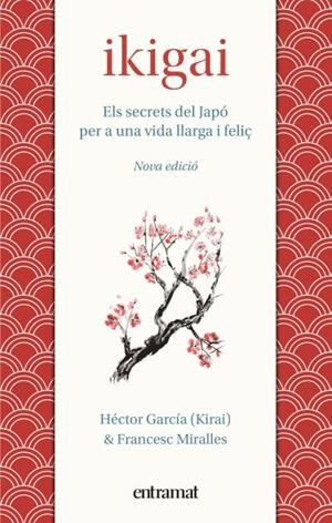 IKIGAI | 9788492920242 | GARCÍA, HÉCTOR/MIRALLES, FRANCESC