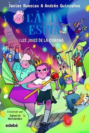 2. L'ÀVIA ESPIA I LES JOIES DE LA CORONA | 9788468362496 | RUESCAS, JAVIER/QUINZAÑOS, ANDRÉS