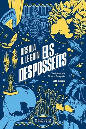 ELS DESPOSSEÏTS | 9788419206244 | LE GUIN, URSULA K.
