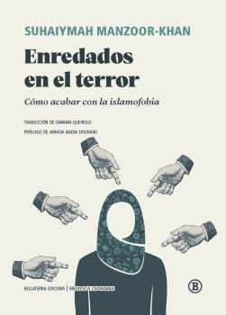 ENREDADOS EN EL TERROR | 9788419160706 | MANZOOR-KHAN, SUHAIYMAH