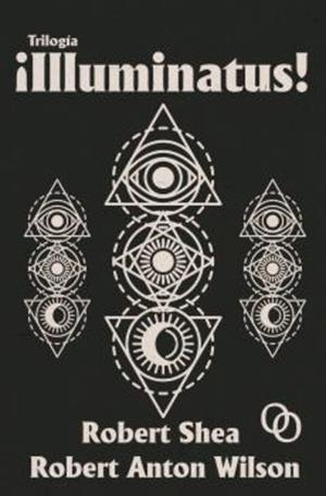 TRILOGIA ¡ILLUMINATUS! | 9788412604245 | SHEA, ROBERT