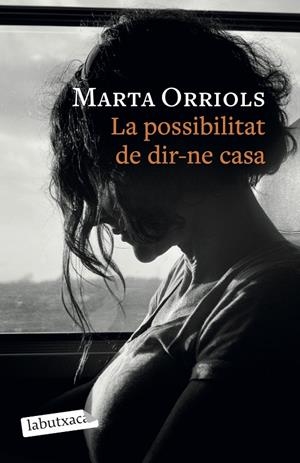 LA POSSIBILITAT DE DIR-NE CASA | 9788419107985 | ORRIOLS, MARTA