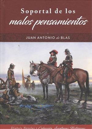 SOPORTAL DE LOS MALOS PENSAMIENTOS | 9788494944963 | BLAS, JUAN ANTONIO DE