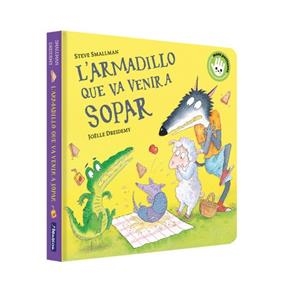 L'ARMADILLO QUE VA VENIR A SOPAR | 9788448867966 | SMALLMAN, STEVE