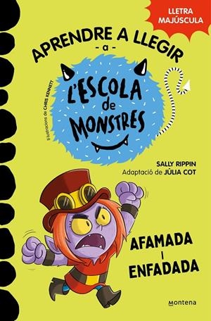 AFAMADA I ENFADADA - APRENDRE A LLEGIR A L'ESCOLA DE MONSTRES 15 | 9788419746139 | RIPPIN, SALLY