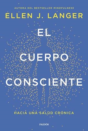 EL CUERPO CONSCIENTE | 9788449342561 | LANGER, ELLEN J.