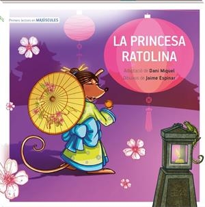 LA PRINCESA RATOLINA | 9788419913203 | MIQUEL ANTICH, DANI