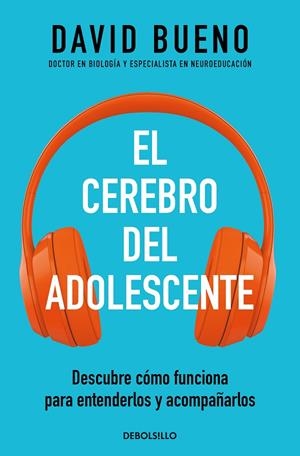 EL CEREBRO DEL ADOLESCENTE | 9788466377911 | BUENO, DAVID