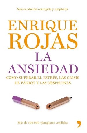 LA ANSIEDAD | 9788484607625 | ROJAS, ENRIQUE